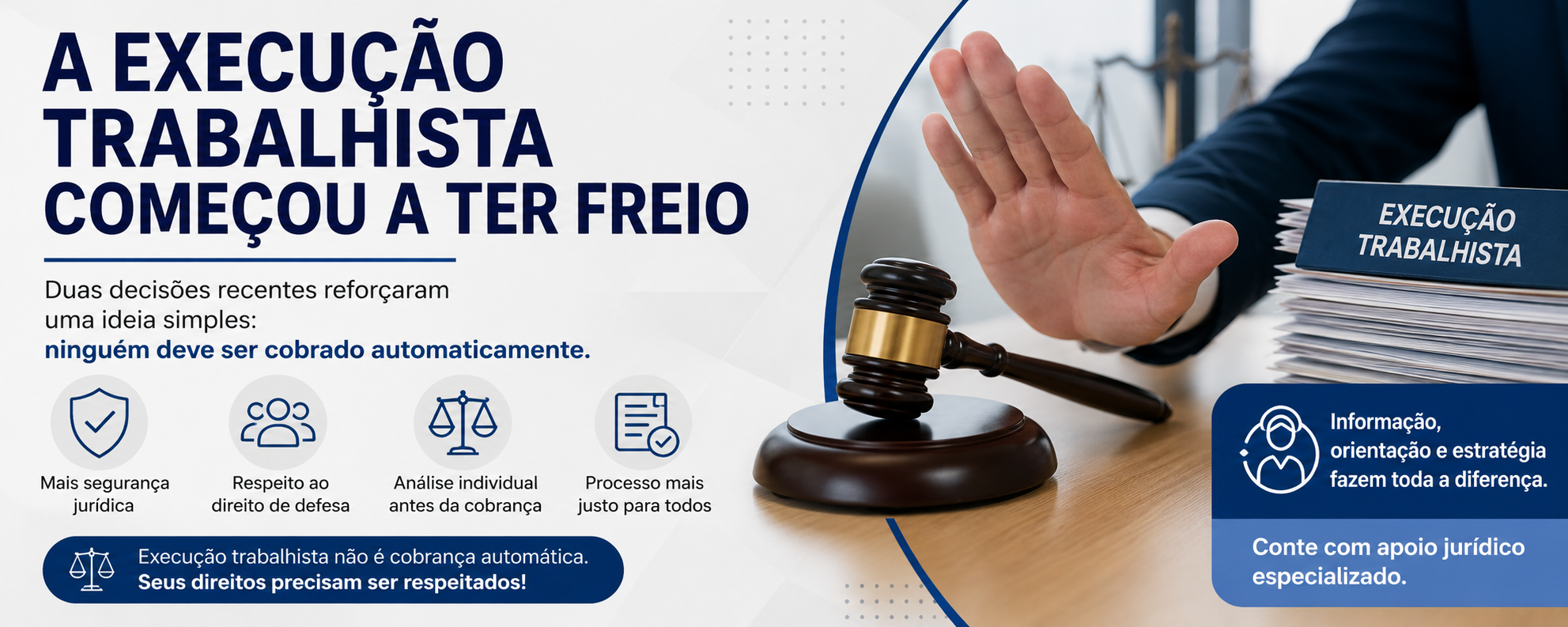 A execução trabalhista começou a ter freio