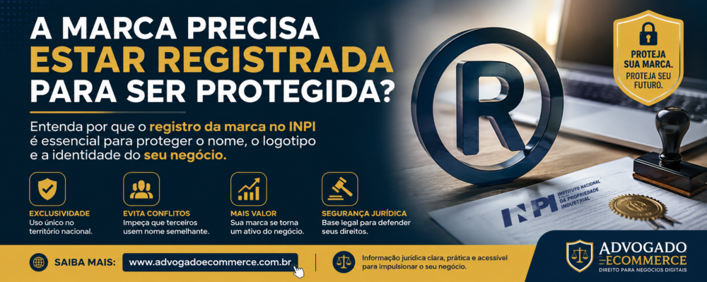 A marca precisa estar registrada para ser protegida?